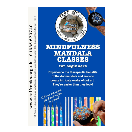 Flyer for Taff Rocks Mindfulness Mandala Classes. Features painted mandalas, dotting tools, and text about learning beginner mandala art.